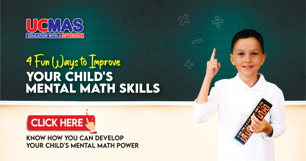 Know interesting ways to develop a childs mental math skills. Visit UCMAS mental math classes where children learn mental arithmetic using Abacus.